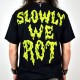 Obituary Shirt Slowly We Rot